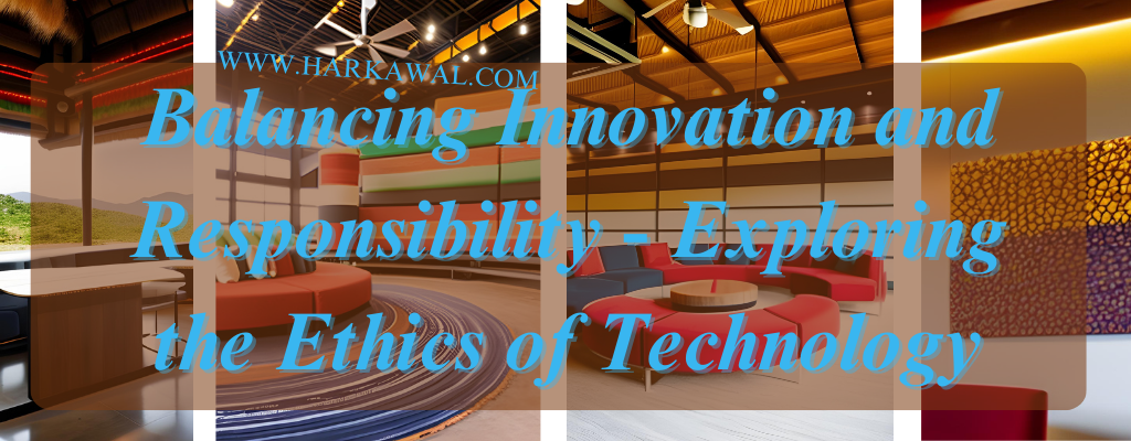 Innovation and Responsibility - Ethics of technology