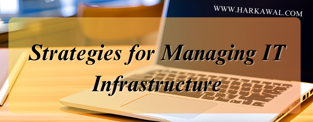 It Infrastructure Management